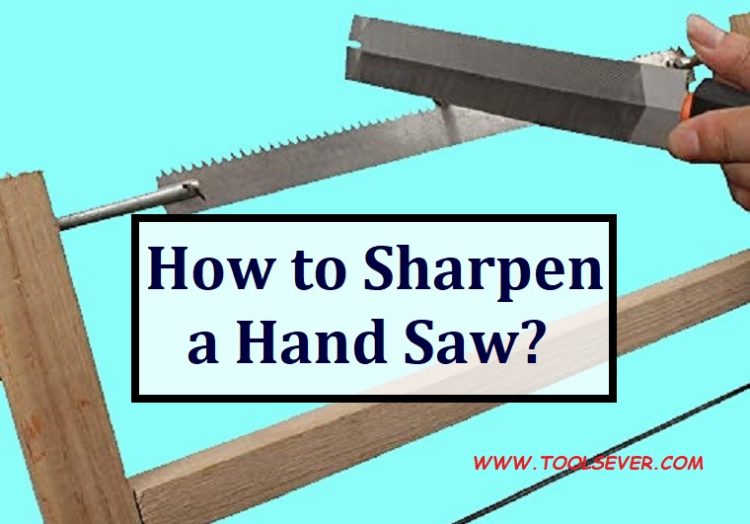 How to Sharpen a Hand Saw